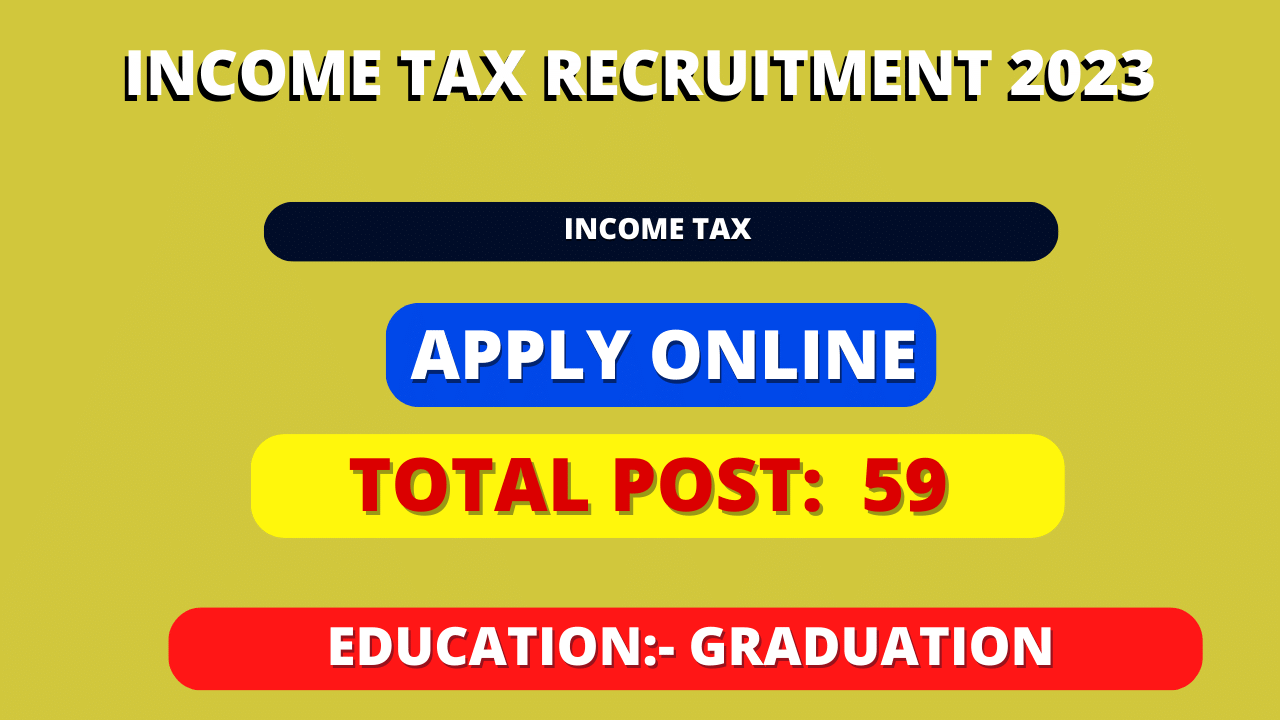 Income Tax Recruitment Post Apply Online